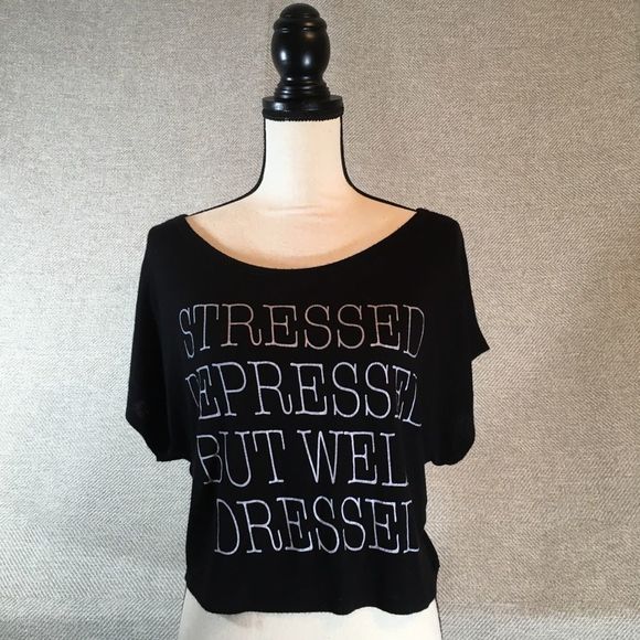 Love Culture Tops - Stressed, Depressed, Well Dressed Top